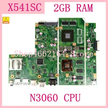 X541SC N3060 CPU 2 GB RAM N15V-GL1-KB-A2 Notebook Mainboard REV 2.0 Pentru ASUS X541S X541SC Laptop Placa de baza OK Gratuite Nava Folosit