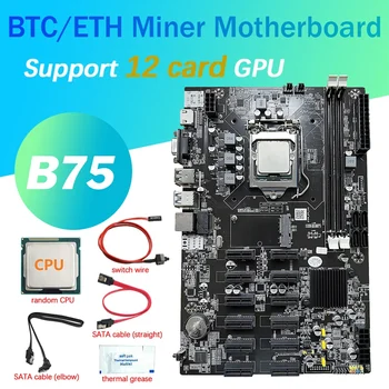 12 PCIE B75 BTC Mining Placa de baza+CPU+Thermal Grease+2XSATA Cablu+Cablu de Switch 12 PCI-E(USB3.0)LGA1155 DDR3 MSATA Miner